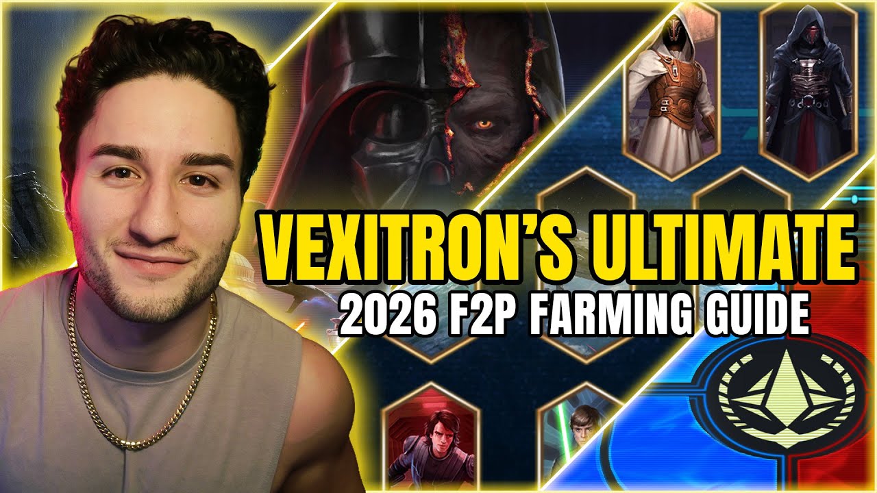 Vexitron's 2026 Ultimate F2P Farming Guide! The Best Guide for Success in SWGOH