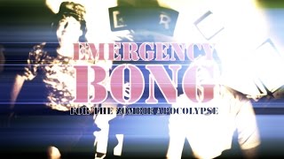 Emergency Bong for the Zombie Apocalypse Marijuana Tips & Tricks with Bogart #25