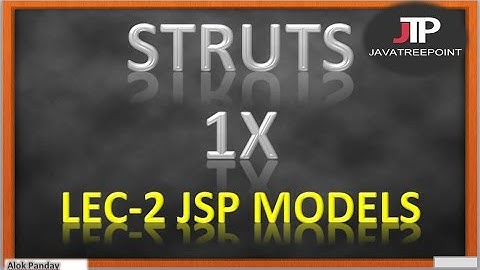 Struts2x tutorials in hindi lec-2 (Introduction , what is JSP Models in struts) by jtp alok panday