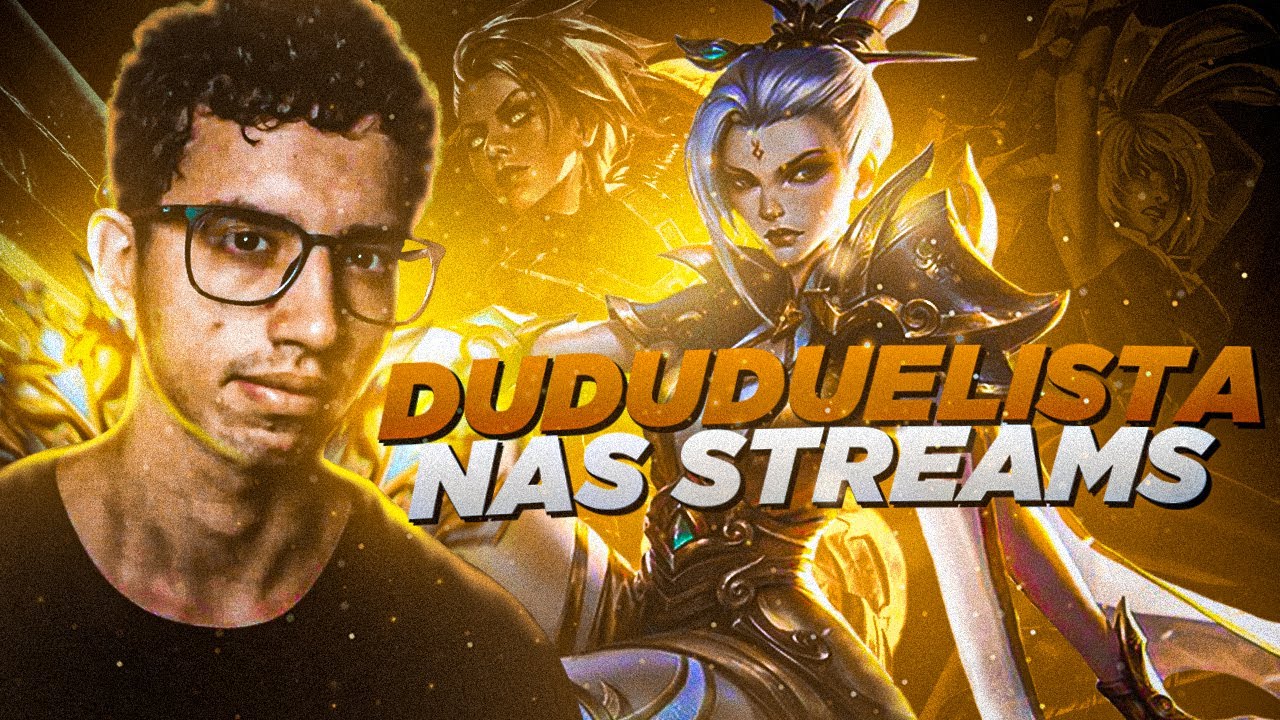 DUDU DUELISTA NAS STREAMS 