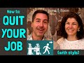 How to QUIT YOUR JOB (with style!) - Home A Roam S01E14