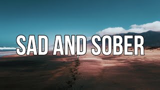 Ellit - Sad and Sober [Lyrics]