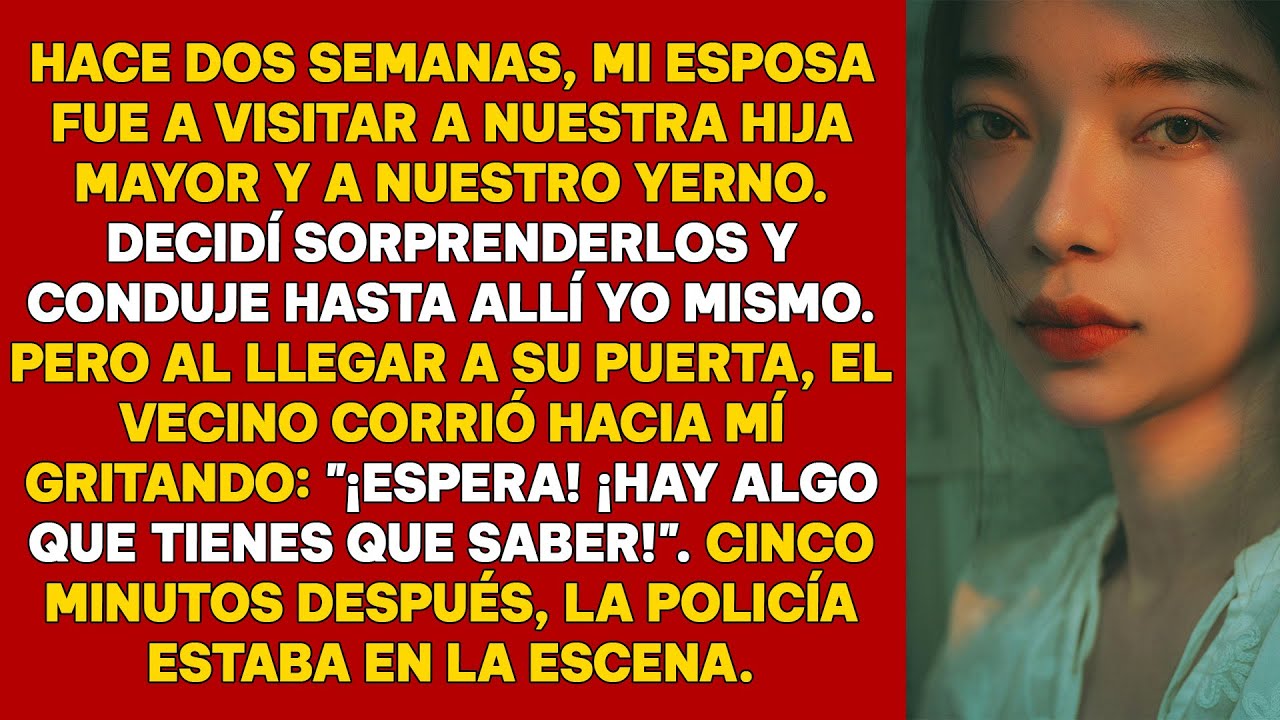 Hace dos semanas, mi esposa fue a visitar a nuestra hija y a nuestro yerno. Decidí sorprenderlos...