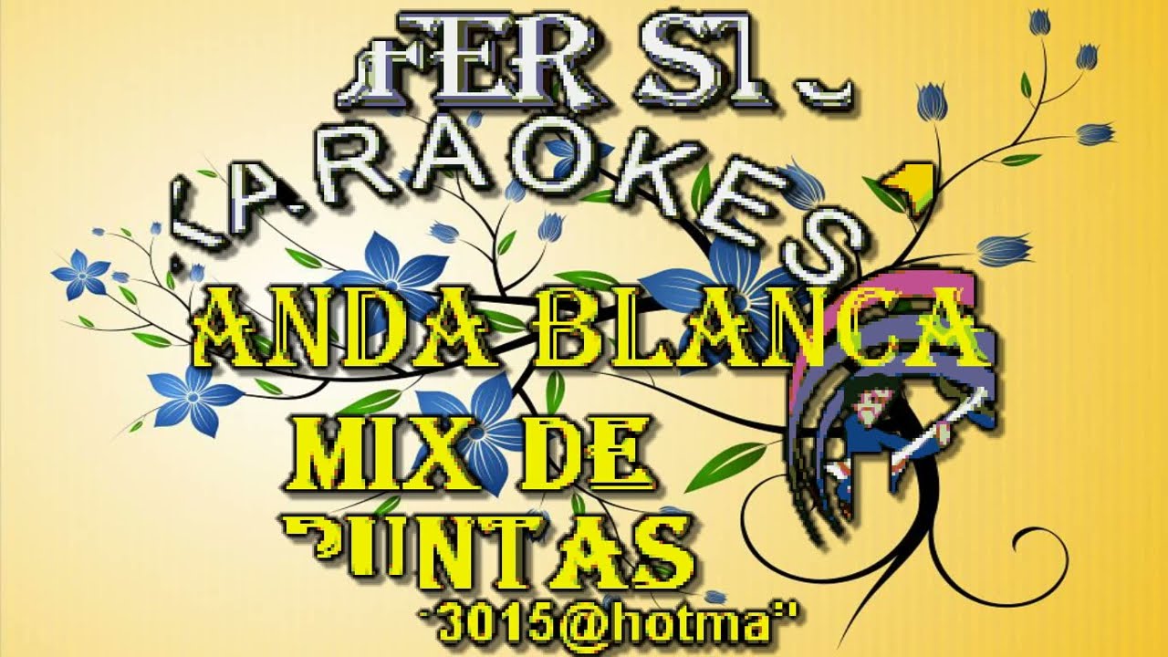 BANDA BLANCA -  MIX DE  Punta - Karaoke