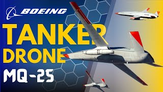 Boeing MQ-25 Stingray | World's First UAV Tanker Drone | The Future of Aerial Refueling | Aero Tech