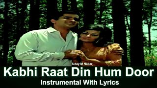 Kabhi Raat Din Hum Door The  Instrumental With S  Aamne Saamne  Lata  Rafi  Uday M Nakar
