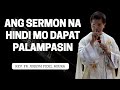 KUNG GUSTO MONG MABAGO ANG BUHAY MO, PANUORIN ITO! | FATHER FIDEL ROURA