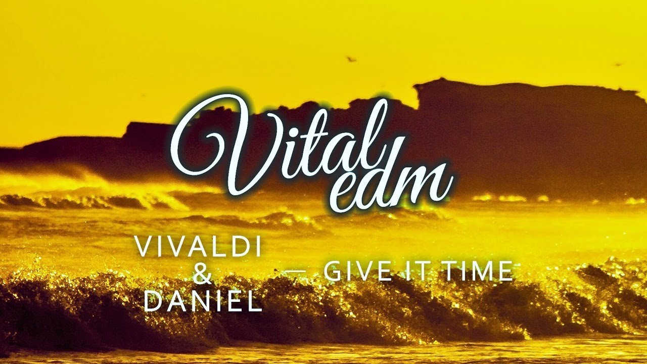 Mira Vivaldi & Daniel Rimaldi - Give It Time en YouTube Mira Vivaldi & Daniel Rimaldi - Give It Time en YouTube
