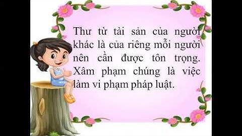 ĐAO ĐỨC -  LỚP 3 - TUẦN 26 - BÀI: TÔN TRỌNG THƯ TỪ TÀI SẢN CỦA NGƯỜI KHÁC