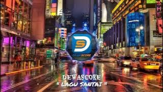 Steven & Coconuttreez  Lagu Santai x Dewascore