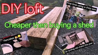 DIY Loft cheaper then buying a Shed