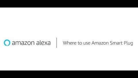 Where to Use Amazon Smart Plug