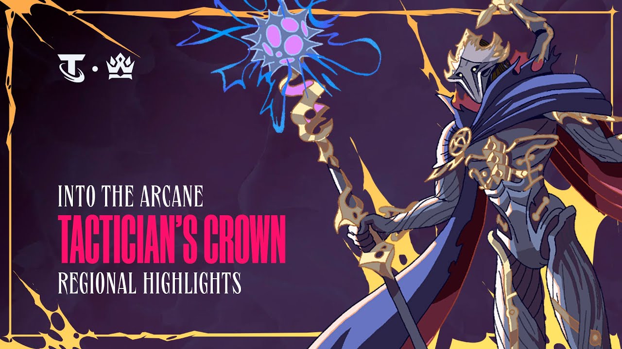 Regional Highlights – Into the Arcane Tactician’s Crown | Teamfight Tactics