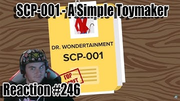 ZealetPrince reacts to SCP-001 - A Simple Toymaker (SCP Animation) | (Reaction #246)