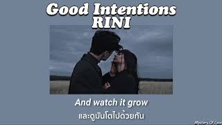 RINI - Good Intentions [THAISUB|แปลเพลง]