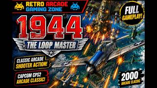 1944 The Loop Master , Fire Power Plus, Classic Capcom Arcade Shooter
