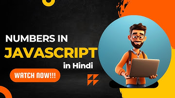 JavaScript Numbers and Math Object in Hindi | JavaScript Tutorial #7