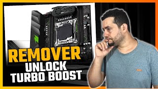 REMOVER UNLOCK TURBO BOOST NAS PLACAS X99