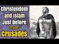 The World that Gave Birth to the Crusades