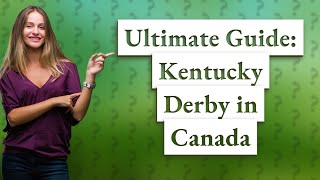 Where can you watch the Kentucky Derby in Canada?