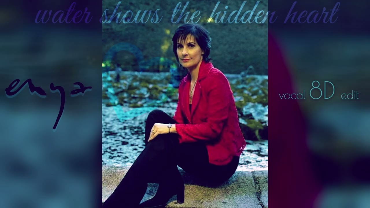 Enya - Water Shows The Hidden Heart (8D audio edit) 🌊🩵🎶♾️