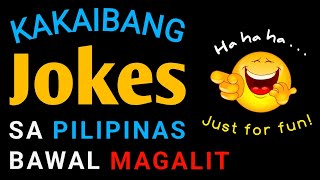 Kakaibang Jokes Sa Pilipinas - Tagalog Good Vibes