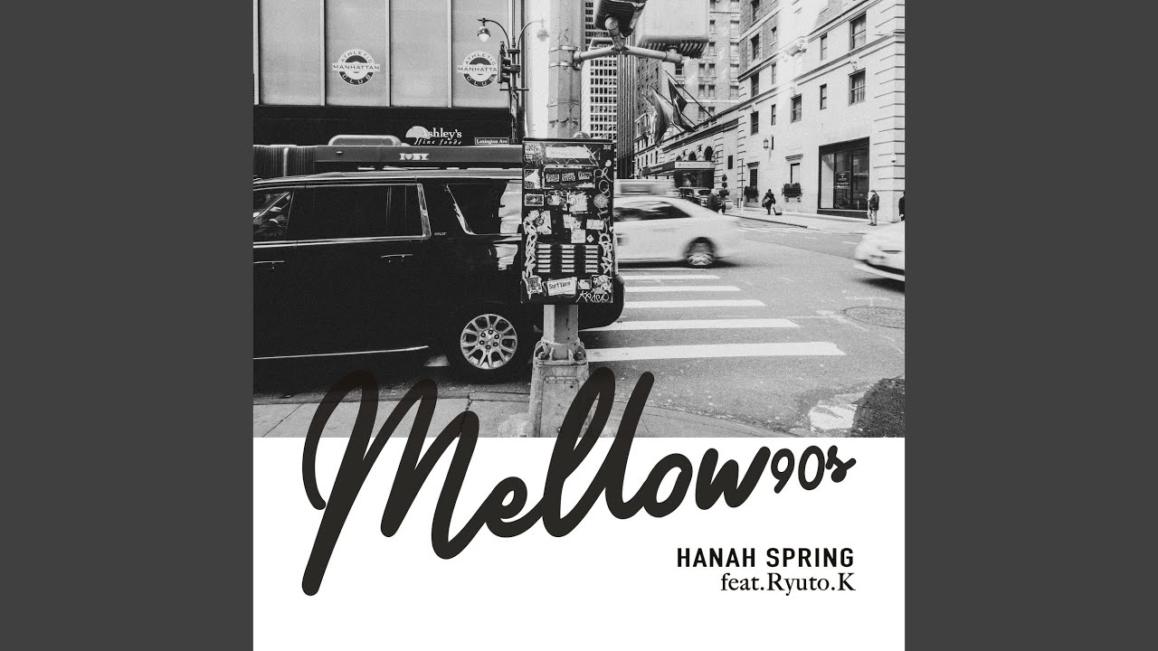 MELLOW90's (feat. 笠原瑠斗) bekijken op YouTube MELLOW90's (feat. 笠原瑠斗) bekijken op YouTube