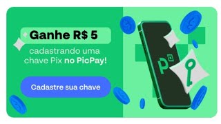 PICPAY - GANHE R$5 🤑ATÉ HOJE!! CORRE!!