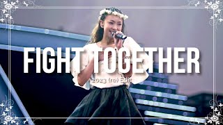 Fight Together -Live edit- / (2022更新版)