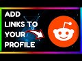How to Add Links to Reddit Profile || Reddit Par Profile Me Link Kaise Add Kare