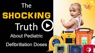 The Shocking Truth About Defibrillation Doses