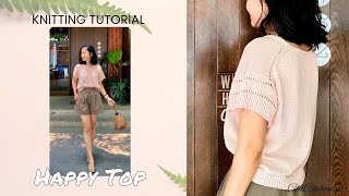 Chichi House - Happy top | free pattern | step by step | Hướng dẫn đan áo sợi hè