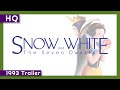 Snow White and the Seven Dwarfs (1937) 1993 Re-Release Trailer