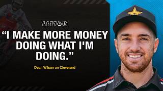 "I make more money doing what I'm doing." | Dean Wilson on 2026 Cleveland