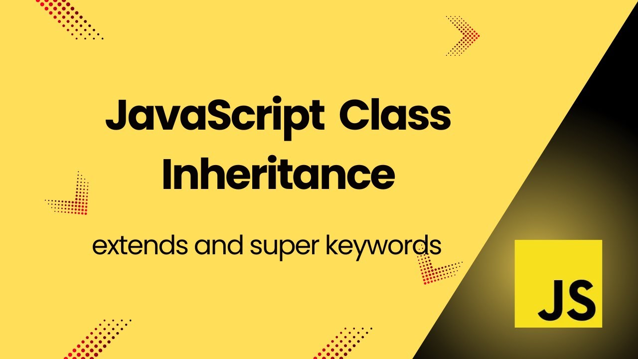 Class Inheritance In JavaScript - YouTube