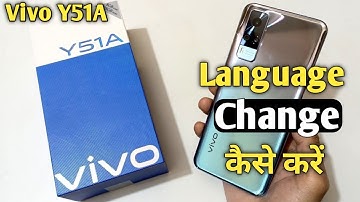 Vivo y51 Change language | How To Change Language In Vivo Y51A | Aks Tech4u