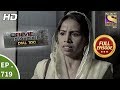 Crime Patrol Dial 100 - Ep 719 - Full Episode - 22nd February, 2018