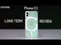 Nothing Phone 1 Long Term Review