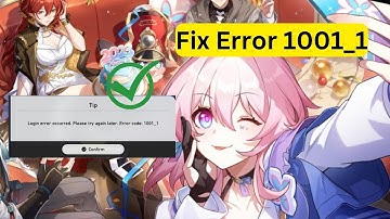 Honkai star rail login error | Fix error 1001_1