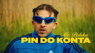 Mr Polska - Pin Do Konta Prod Laa Official Video