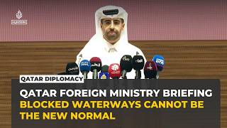 Qatar Warns Closure Of Hormuz And Bab Al - Mandab Could Be Catastrophic