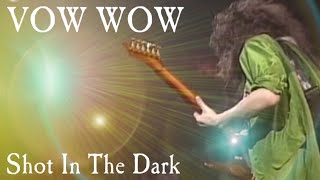 Miniatura de vídeo de "VOW WOW 「Shot In The Dark」"