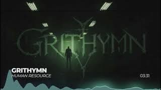 HUMAN RESOURCE | GRITHYMN | OFFICIAL AUDIO | VISUALISER