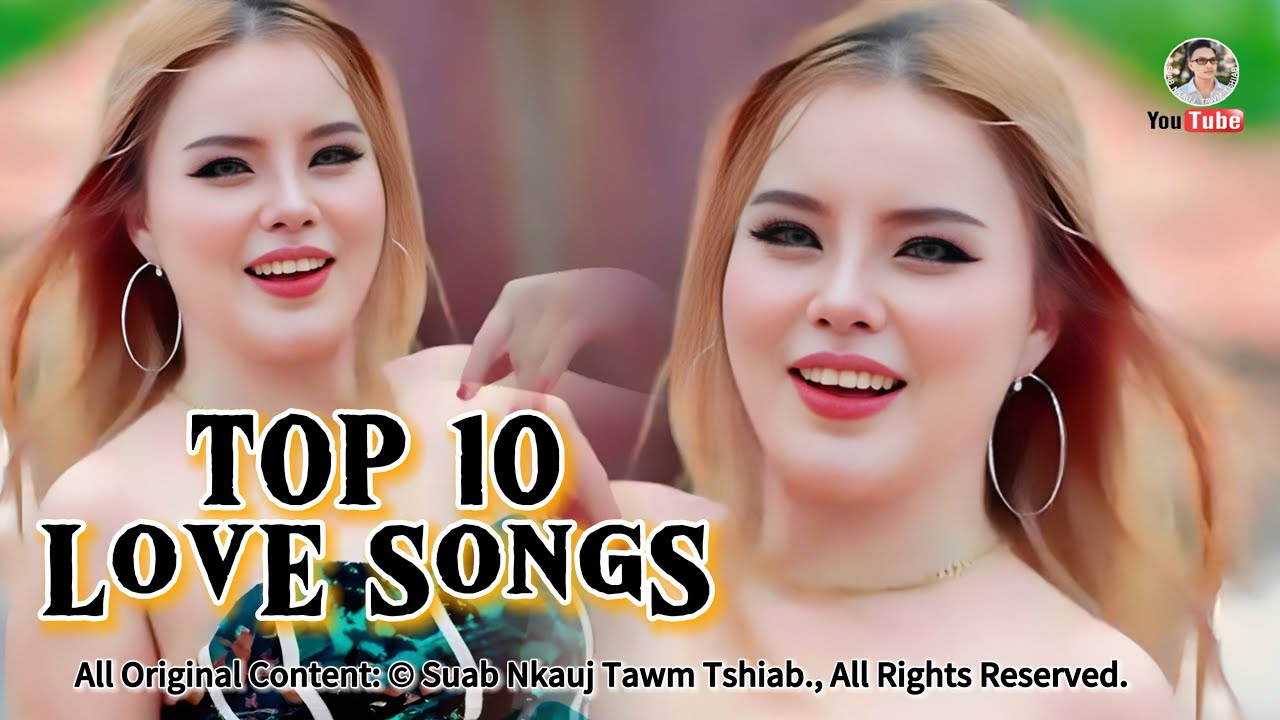 TOP 10 LOVE SONGS - TXHOB THUAM POJ NRAUJ (Official Audio Version) #2025 @Suab.Nkauj.Tawm.Tshiab