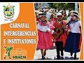 PICHARI CARNAVAL INTERGERENCIAS E INSTITUCIONES