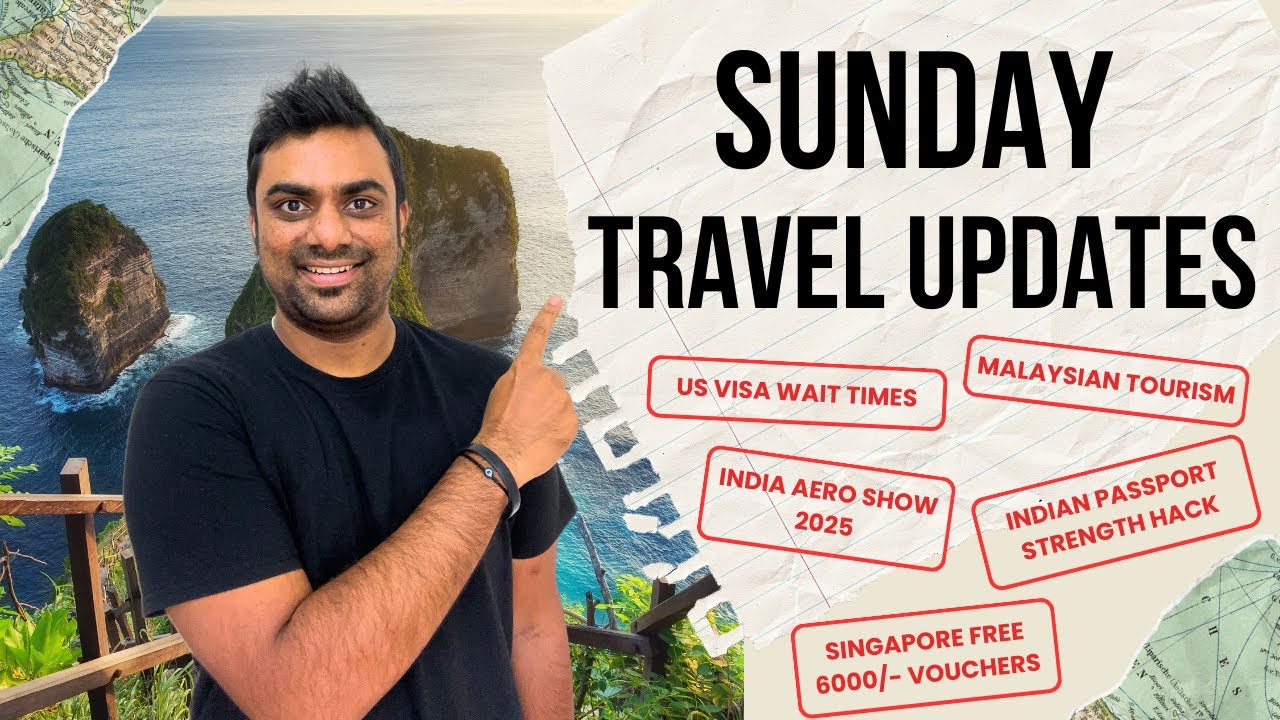 Sunday Travel Updates Feb 9th 2025 Episode 5 US Visa Wait Time Sunday Travel Updates Feb 9th 2025 Episode 5 US Visa Wait Time