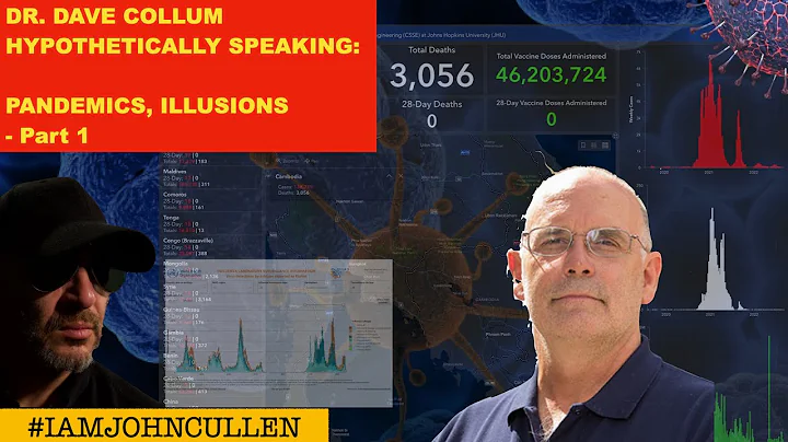 Dr Dave Collum and John Cullen Discuss: The Pandemics - Part 1