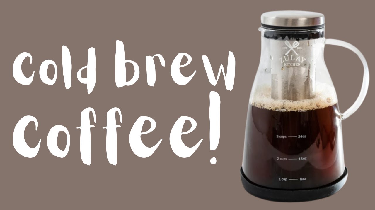 Some Like It Hot Or Cold: Zulay Kitchen Cold Brew Coffee Maker