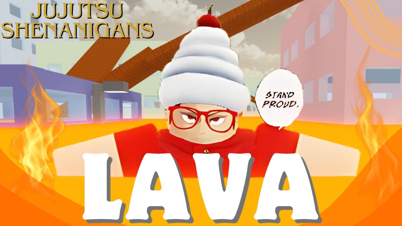 JUJUTSU SHENANIGANS MAS O CHÃO É LAVA!