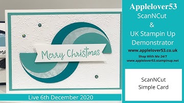 Live 6th December 2020 - ScanNCut - Make A Simple Card Using Simple Shapes